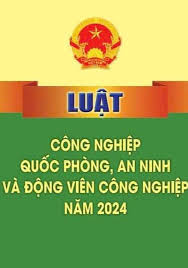 LUẬT CÔNG NGHIỆP QUỐC PHÒNG, AN NINH VÀ ĐỘNG VIÊN CÔNG NGHIỆP